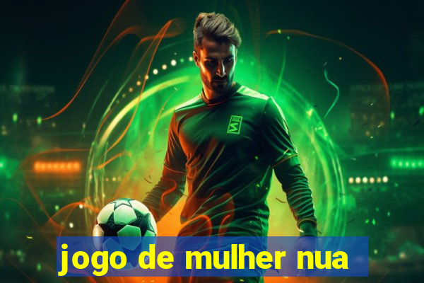 jogo de mulher nua